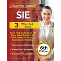 SIE Exam Prep 2022 - 2023: 3 Practice Tests and Study Guide Book for the FINRA Securities Industry Essentials Certification [6th Edition]