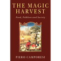 The Magic Harvest: Food, Folkore and Society