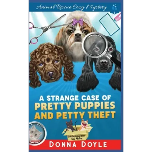 A Strange Case of Pretty Puppies and Petty Theft