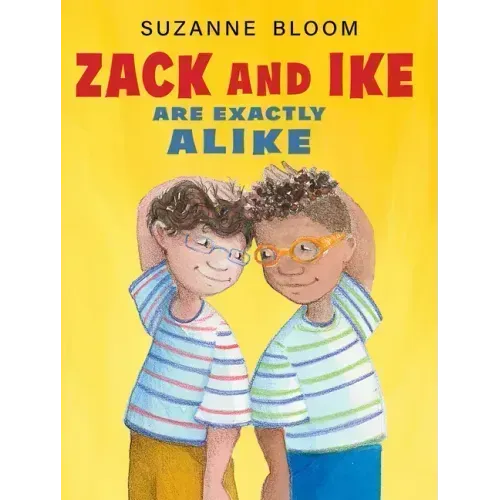 Zack and Ike Are Exactly Alike