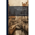 Geschichte Der Niederlande