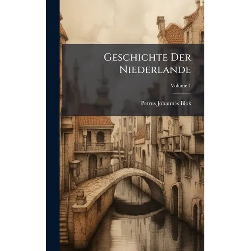 Geschichte Der Niederlande