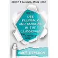 How to Use Feedback and Marking in the Classroom: The Complete Guide