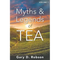 Myths & Legends of Tea, Volume 1