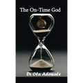 The On-Time God