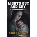 Lights Out and Cry