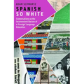 Spanish So White: Conversations on the Inconvenient Racism of a 'Foreign' Language Education