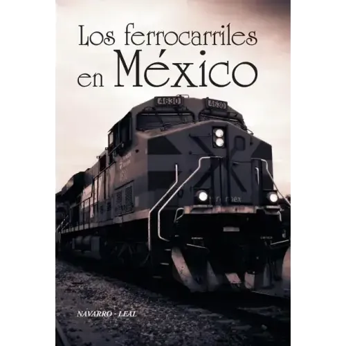 Los ferrocarriles en México