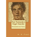 Post Postmodern Angst Disorder: Metamodern Poetry