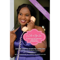 I Call on You Sis: A Journal for Women and Girls Everywhere