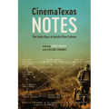 CinemaTexas Notes: The Early Days of Austin Film Culture
