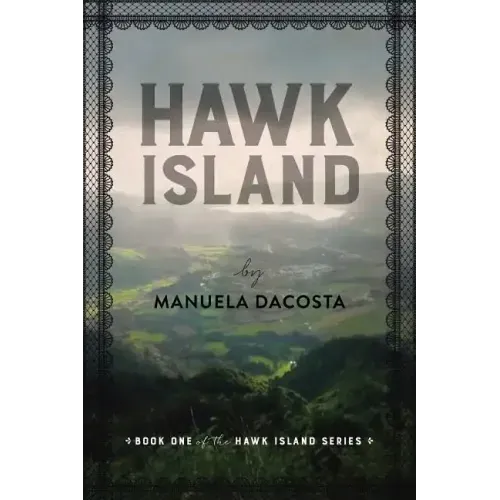 Hawk Island: Book 1 of the Hawk Island Series