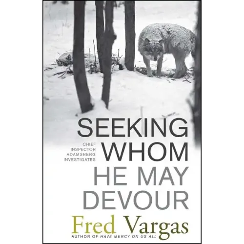 Seeking Whom He May Devour