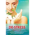 The De-Stress Effect