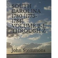 South Carolina 1780 [1775-1784] Volume 2-L Through Z