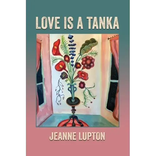 Love Is a Tanka