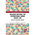 Research Methods for International Human Rights Law: Beyond the Traditional Paradigm