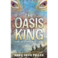 The Oasis King: The Oasis Chronicles