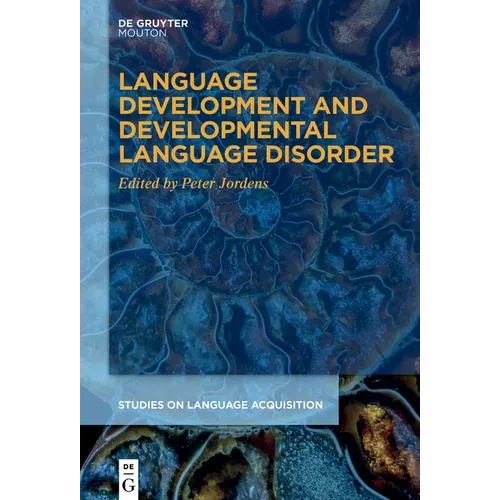 Language Development and Developmental Language Disorder