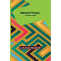 Marcel Proust, an English Tribute