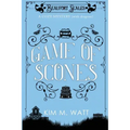 Game of Scones: A Cozy Mystery (With Dragons)
