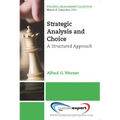 Strategic Analysis and Choice: A Structured Approach