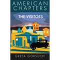 The Visitors: American Chapters