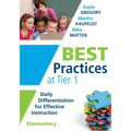 Best Practices at Tier 1 [Elementary]: Daily Differentiation for Effective Instruction, Elementary
