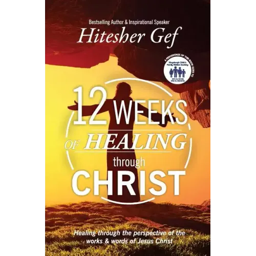 12 Weeks of Healing through Christ