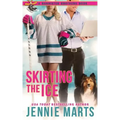 Skirting The Ice: A Bannister Brothers Book