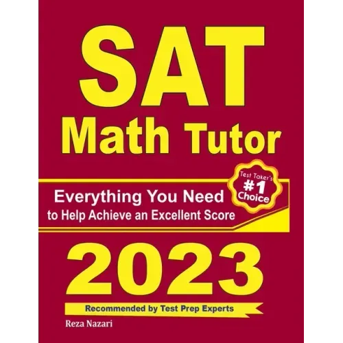 SAT Math Tutor: Everything You Need to Help Achieve an Excellent Score