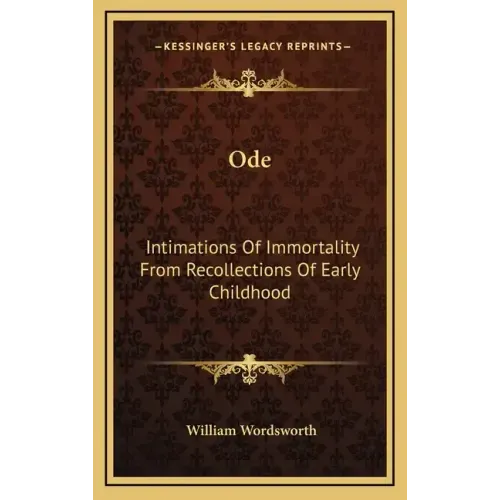 Ode: Intimations of Immortality from Recollections of Early Childhood