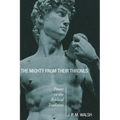 The Mighty from Their Thrones: Power in Biblical Tradition