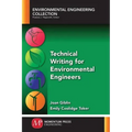 Technical Writing for Environmental Engineers