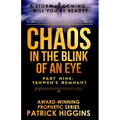 Chaos in the Blink of an Eye Part Nine: Yahweh's Remnant