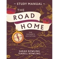 The Road Home Study Manual: The Father's Invitation