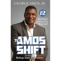 The Amos Shift: 12 MindShifts to Level Up Your Life!