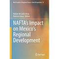 Nafta's Impact on Mexico's Regional Development