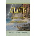 Atlantis: Insights from a Lost Civilization