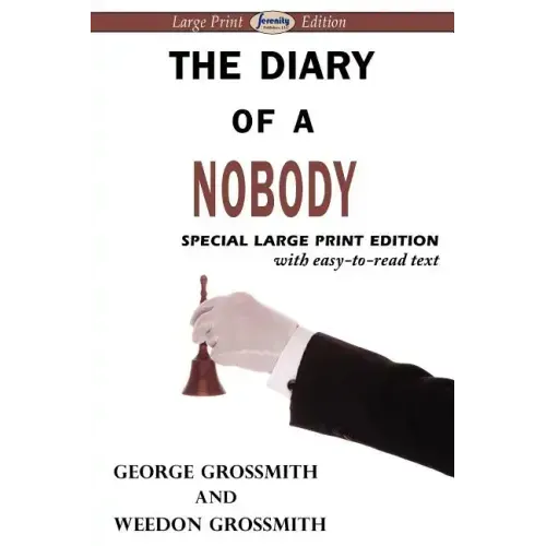 The Diary of a Nobody (Large Print Edition)
