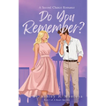 Do You Remember?: A Second Chance Romance