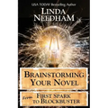 Brainstorming Your Novel: From First Spark to Blockbuster