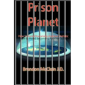 Prison Planet: How to Avoid Becoming Another Statistic