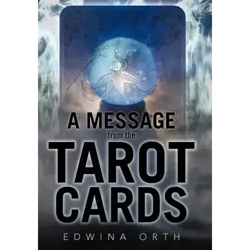 A Message from the Tarot Cards
