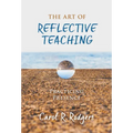The Art of Reflective Teaching: Practicing Presence