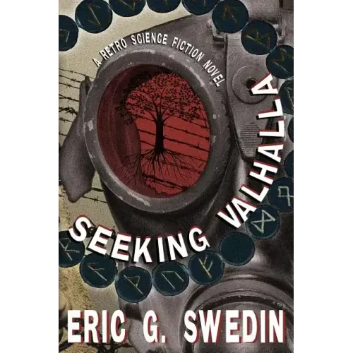 Seeking Valhalla: A Retro Science Fiction Novel