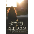 A Journey for Rebecca