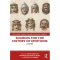 Sources for the History of Emotions: A Guide