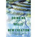 Drinking from the Wells of New Creation: The Holy Spirit and the Imagination in Reconciliation