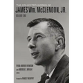 The Collected Works of James Wm. McClendon, Jr.: Volume 1